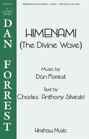 Dan Forrest: Himenami (The Divine Wave)