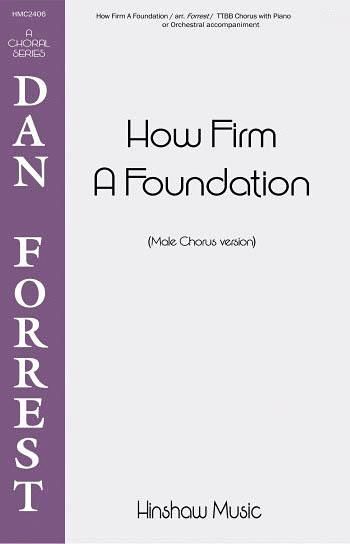 How Firm a Foundation