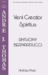 Anthony Bernarducci: Veni Creator Spiritus