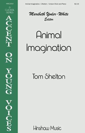 Tom Shelton: Animal Imagination