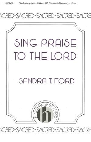 Sandra T. Ford: Sing Praise to the Lord