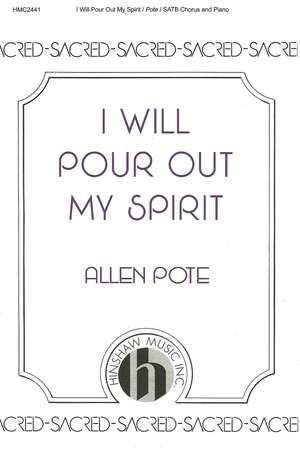 Allen Pote: I Will Pour Out My Spirit
