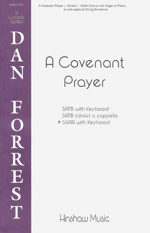 Dan Forrest: A Covenant Prayer