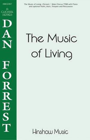 Dan Forrest: The Music of Living