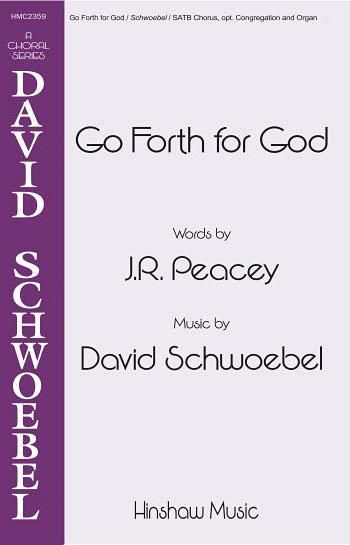 David Schwoebel: Go Forth For God
