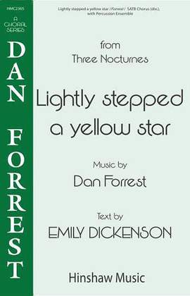 Dan Forrest: Lightly Stepped a Yellow Star