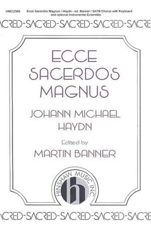 Johann Michael Haydn: Ecce Sacerdos Magnus