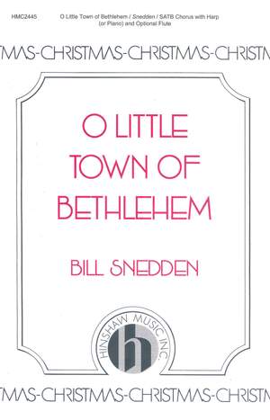 Bill Snedden: O Little Town of Bethlehem