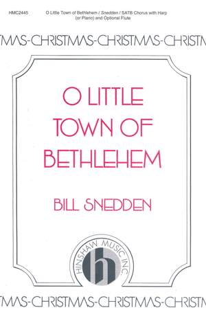 Bill Snedden: O Little Town of Bethlehem