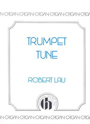 Robert Lau: Trumpet Tune