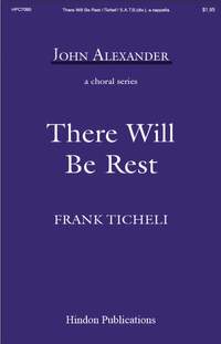 Frank Ticheli: There Will Be Rest