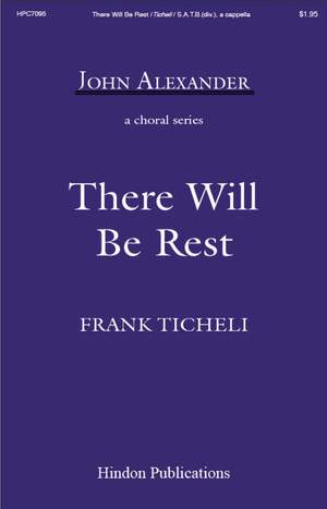 Frank Ticheli: There Will Be Rest