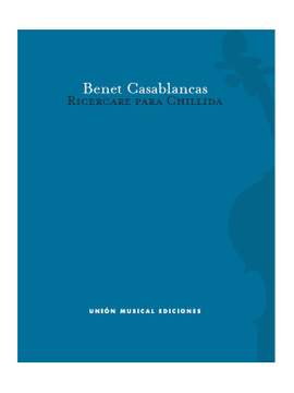 Benet Casablancas: Ricercare Para Chillida