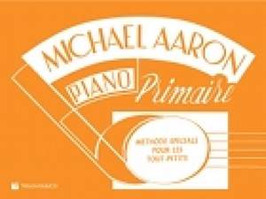 Michael Aaron: Piano Primaire