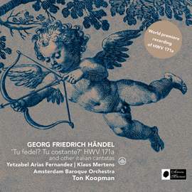 Handel: Tu fedel? Tu costante?