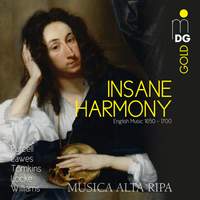 Insane Harmony - English Music 1650 – 1700: Purcell, Lawes