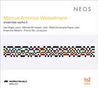 Marcus Antonius Wesselmann: Ensemble Works II