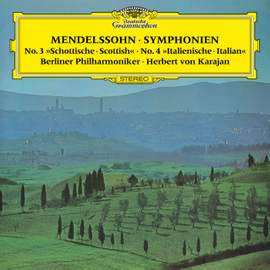 Mendelssohn: Symphonies Nos. 3 & 4