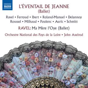 Ravel: Ma mère l'oye & L'éventail de Jeanne