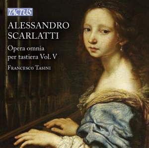 Alessandro Scarlatti: Opera omnia per tastiera, Vol. 5