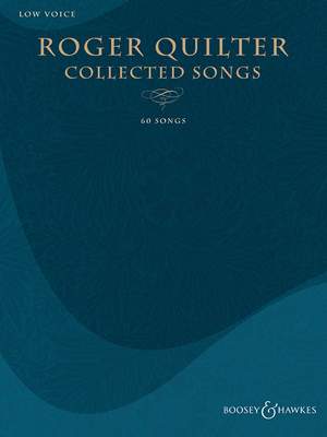Quilter: Collected Songs (Low Voice)