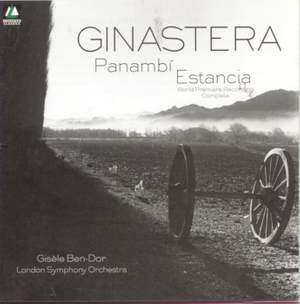 Ginastera: Panambi & Estancia
