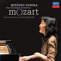 Mozart: Piano Concertos Nos. 17 & 25