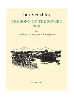 Ian Venables: The Song Of The Severn