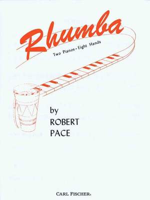 Robert Pace: Rhumba