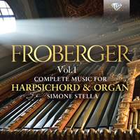 Froberger: Complete Music for Harpsichord and Organ