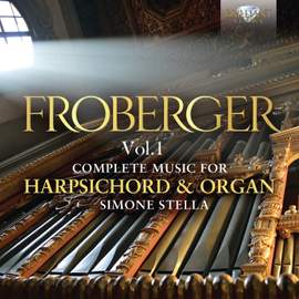 Froberger: Complete Music for Harpsichord and Organ