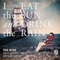 Helbig: I Eat the Sun and Drink the Rain