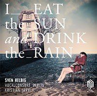 Helbig: I Eat the Sun and Drink the Rain - Vinyl Edition