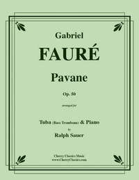 Gabriel Fauré: Pavane, Op. 50 for Tuba or Bass Trombone and Piano