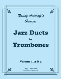 Randy Aldcroft: Famous Jazz Duets Trombone Complete Vol. 1, 2 & 3