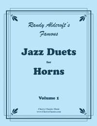 Randy Aldcroft: Famous Jazz Duets for Horns Vol. 1