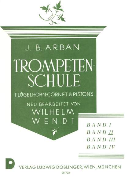 Jean-Baptiste Arban_Wilhelm Wendt: Trompetenschule Band 2