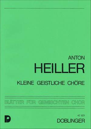 Anton Heiller: 3 kleine geistliche Chöre