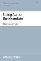 Ellen Gilson Voth: Going Across the Mountain