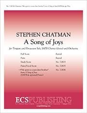 Stephen Chatman: A Song of Joys: My spirit to yours dear brother