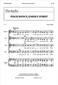 James Engel: Pour Down, O Holy Spirit