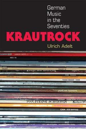 Krautrock: German Music in the Seventies