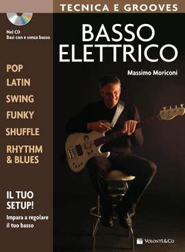 Massimo Moriconi: Basso Elettrico - Tecnica e Grooves