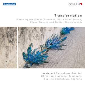 Transformation: Works by Glazunov, Gubaidulina, Firsova & Shostakovich