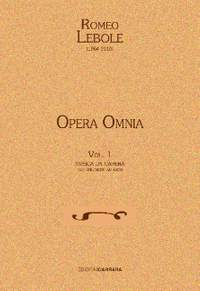 Lebole, R: Opera Omnia Vol. 1