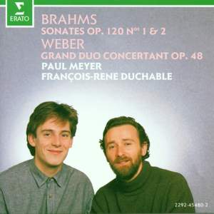 Brahms: Clarinet Sonatas & Weber: Grand duo concertant