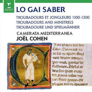 Lo Gai Saber - Troubadours and Minstrels 1100-1300
