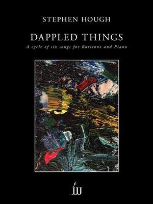 Hough, Stephen: Dappled Things