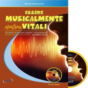 Maurizio Spaccazocchi: Essere musicalmente vitali