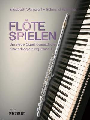 Edmund Wächter_Elisabeth Weinzierl-Wächter: Flöte spielen - Klavierbegleitung Band F